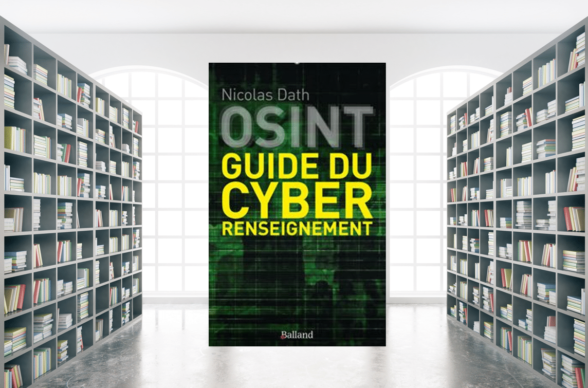 Osint guide du cyber renseignement